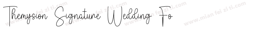 Themysion Signature Wedding Font字体转换